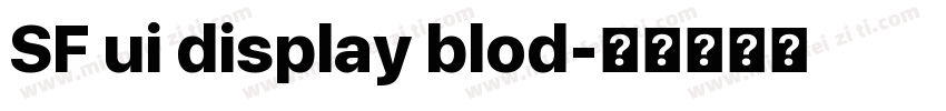 SF ui display blod字体转换